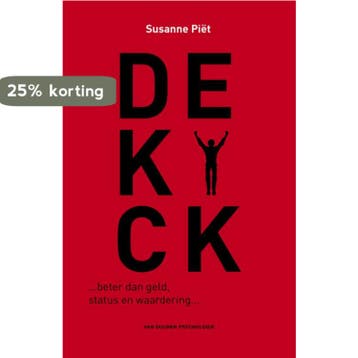 De kick 9789089650849 Susanne Piet, Verzenden, Susanne Piet