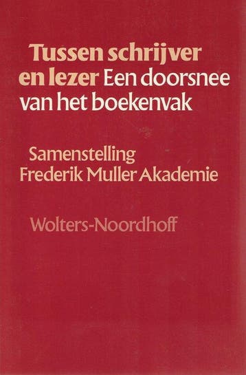 Tussen schrijver en lezer 9789001322502 Hans van Belkum, Boeken, Schoolboeken, Verzenden, Zo goed als nieuw, Hans van Belkum