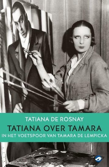 Tatiana over Tamara 9789083255118 Tatiana De Rosnay, Boeken, Verzenden, Gelezen, Tatiana De Rosnay