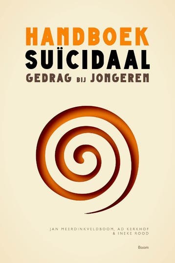 Handboek suïcidaal gedrag bij jongeren 9789024402861, Verzenden, Zo goed als nieuw, Jan Meerdinkveldboom
