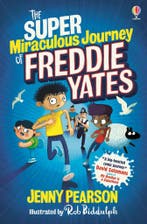 The Super Miraculous Journey of Freddie Yates 9781474974042, Verzenden, Zo goed als nieuw, Jenny Pearson