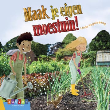 Maak je eigen moestuin / Leesserie Estafette 9789048732982, Verzenden, Linda Vogelesang