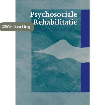 Psychosociale rehabilitatie 9789066652910 J.P. Wilken, Verzenden, J.P. Wilken
