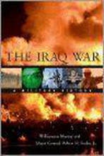 The Iraq War 9780674012806 Williamson Murray, Verzenden, Zo goed als nieuw, Williamson Murray