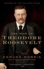 The Rise of Theodore Roosevelt 9780375756788 Edmund Morris, Verzenden, Gelezen, Edmund Morris