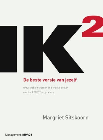IK² / De beste versie van jezelf 9789462760356, Verzenden, Gelezen, Margriet Sitskoorn