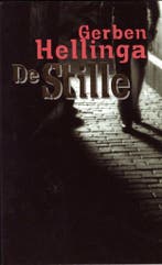 STILLE 9789035118850 Gerben Hellinga, Verzenden, Gelezen, Gerben Hellinga