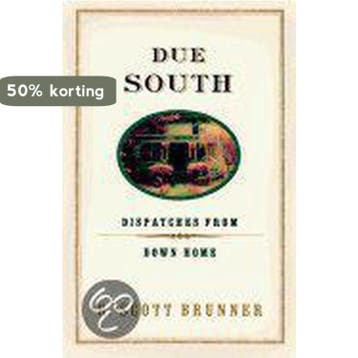 Due South 9780375502552 R. Scott Brunner, Verzenden, R. Scott Brunner