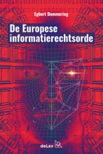 De Europese informatierechtsorde 9789086920716, Boeken, Verzenden, Zo goed als nieuw, E.J. Dommering
