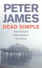 Dead Simple 9780330434195 Peter James, Verzenden, Gelezen, Peter James