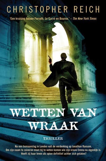 Wetten van wraak 9789022993903 Christopher Reich, Verzenden, Christopher Reich