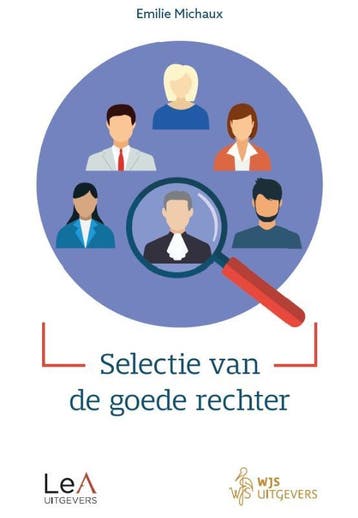 Selectie Van De Goede Rechter | Emilie Michaux | Nieuw, Boeken, Verzenden, Nieuw, Emilie Michaux