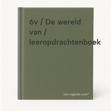6v / De wereld van / leeropdrachtenboek 9789402083125, Verzenden, Zo goed als nieuw