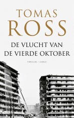 De vlucht van de vierde oktober 9789403188911 Tomas Ross, Verzenden, Gelezen, Tomas Ross