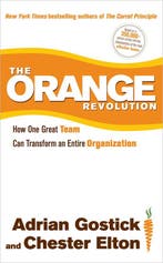 The Orange Revolution 9781439182451 Chester Elton, Verzenden, Chester Elton