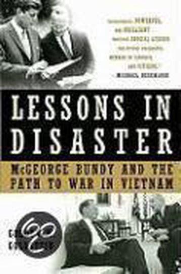 Lessons in Disaster 9780805079715 Gordon M. Goldstein, Verzenden, Zo goed als nieuw, Gordon M. Goldstein