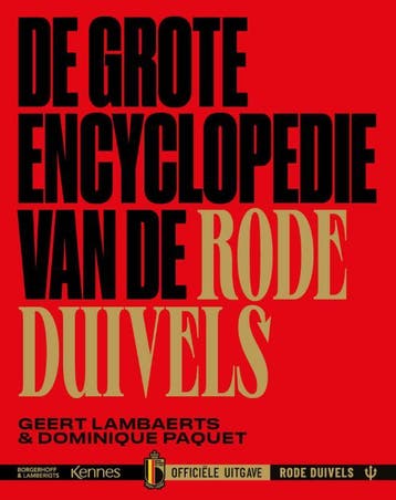 De Grote Encyclopedie Van De Rode Duivels | Nieuw, Verzenden, Nieuw, Geert Lambaerts; Dominique Paquet