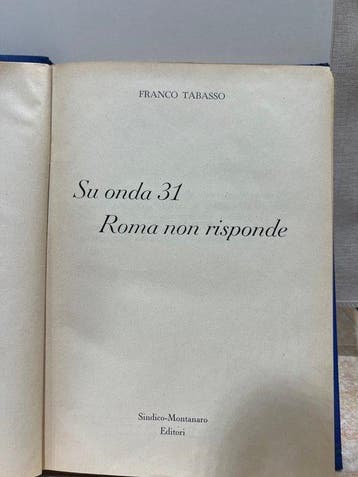 Franco Tabasso - Su onda 31 Roma non risponde - 1957