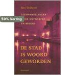 De stad is woord geworden 9789029072588 B. Vanheste, Verzenden, B. Vanheste