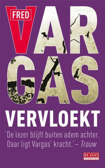 Vervloekt / Jean-Baptiste Adamsberg / 6 9789044515435, Verzenden, Gelezen, Fred Vargas