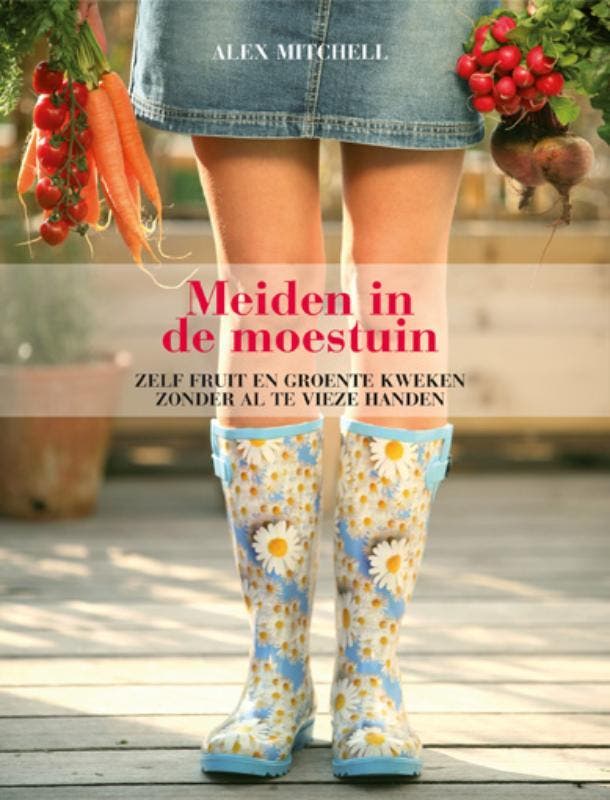 Meiden in de moestuin 9789021548623 Alex Mitchell, Livres, Loisirs & Temps libre, Envoi