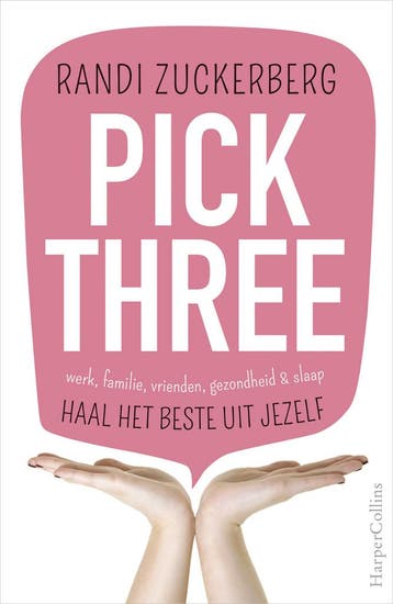 Pick three (9789402701463, Randi Zuckerberg), Boeken, Verzenden, Nieuw