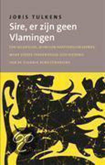 SIRE ER ZIJN GEEN VLAMINGEN 9789052406190 J. Tulkens, Verzenden, Zo goed als nieuw, J. Tulkens