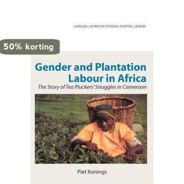 Gender and Plantation Labour in Africa 9789956727308, Verzenden, Piet Konings