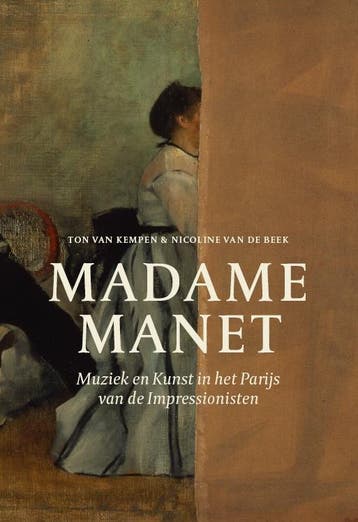 Madame Manet 9789082307306 Ton van Kempen, Verzenden, Ton van Kempen
