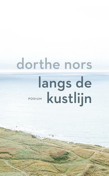 Langs de kustlijn 9789463811286 Dorthe Nors, Verzenden, Gelezen, Dorthe Nors