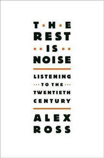 The Rest is Noise 9780374249397 Alex Ross, Verzenden, Gelezen, Alex Ross
