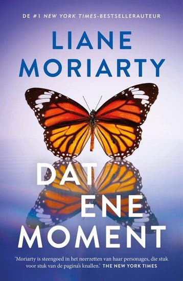 Dat ene moment 9789400517950 Liane Moriarty, Boeken, Verzenden, Gelezen, Liane Moriarty