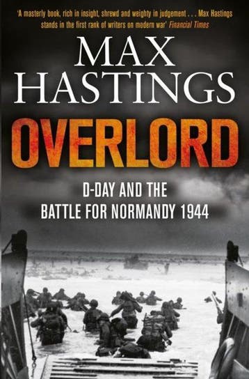 Overlord 9781447288732 Max Hastings, Verzenden, Max Hastings