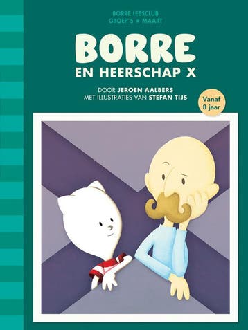 Borre en Heerschap X / De Gestreepte Boekjes 9789089221223, Verzenden, Zo goed als nieuw, Jeroen Aalbers