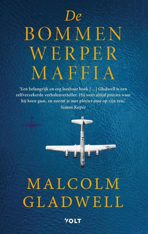 De bommenwerpermaffia 9789021436654 Malcolm Gladwell, Livres, Histoire mondiale, Envoi
