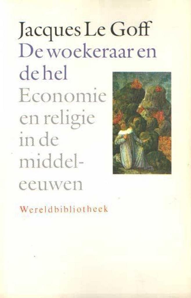 De woekeraar en de hel 9789028415263 Legoff, Livres, Histoire mondiale, Envoi