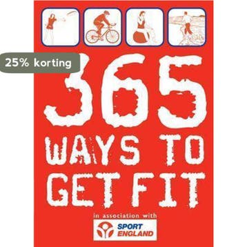 365 Ways to Get Fit 9781843403845 Sport England, Verzenden, Sport England