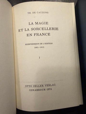 Th. de Cauzons - La magie et la sorcellerie en France - 1974
