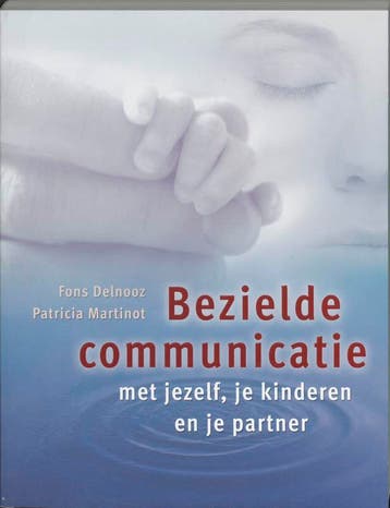 Bezielde communicatie met jezelf, je kinderen en je partner, Boeken, Verzenden, Gelezen, Fons Delnooz