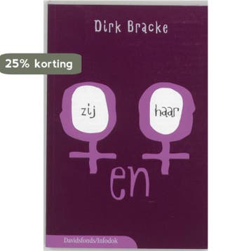 Zij en haar / Davidsfonds/Infodok-jeugd 9789059081239, Verzenden, Dirk Bracke