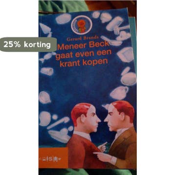 Meneer Beck gaat even een krant kopen 9789027681362, Verzenden, Gerard Brands