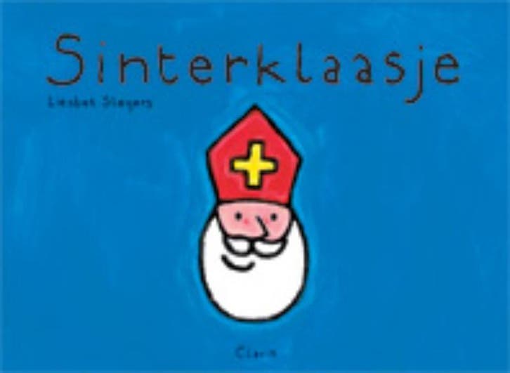 Sinterklaasje 9789044801019 Liesbet Slegers, Boeken, Kinderboeken | Kleuters, Gelezen, Verzenden