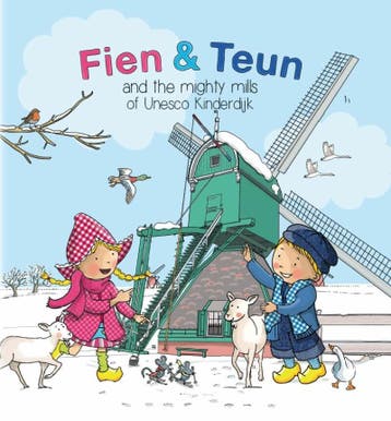 Fien en Teun and the mighty mills of Unesco Kinderdijk /, Boeken, Verzenden, Zo goed als nieuw, René Noorderveen