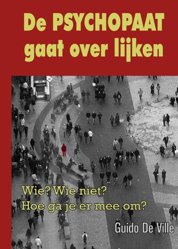 De psychopaat gaat over lijken 9789461680631 Guido de Ville, Verzenden, Gelezen, Guido de Ville