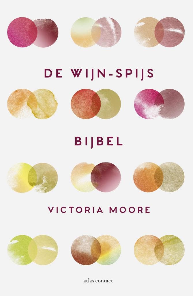 De wijn-spijsbijbel 9789045034690 Victoria Moore, Livres, Livres de cuisine, Envoi