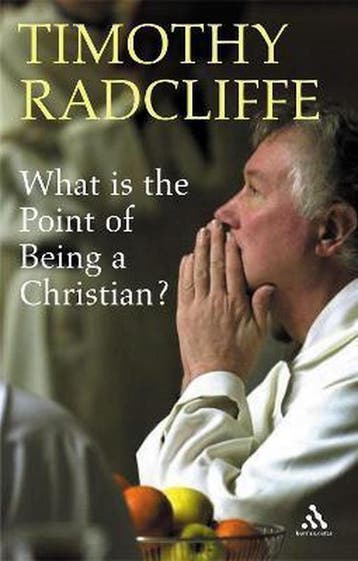 What Is The Point Of Being A Christian 9780860123699, Verzenden, Timothy Radcliffe