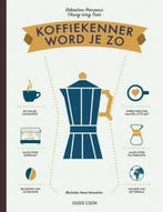 Koffiekenner word je zo 9789461431554 Sébastien Racineux, Verzenden, Sébastien Racineux