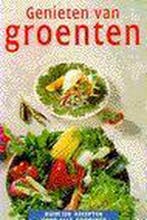 GENIETEN VAN GROENTEN 9789066111233, Verzenden