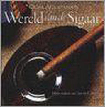 CIGAR AFICIONADOS WERELD VAN SIGAREN 9789075441178, Verzenden