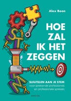 Hoe zal ik het zeggen 9789461265500 Alex Boon, Boeken, Verzenden, Zo goed als nieuw, Alex Boon